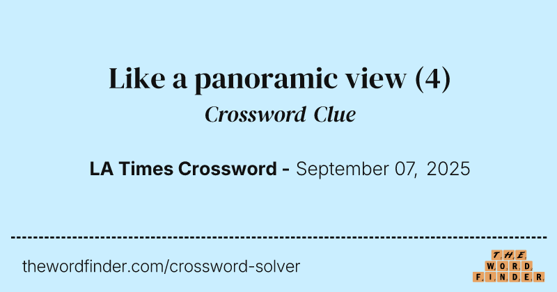 Like a panoramic view crossword clue image