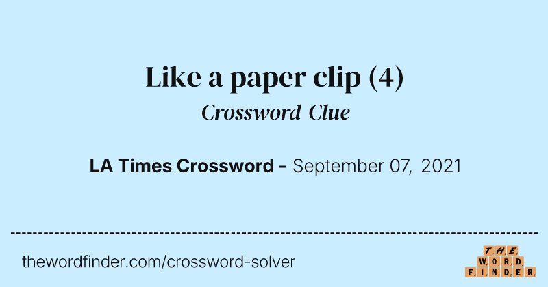 Like a paper clip crossword clue image
