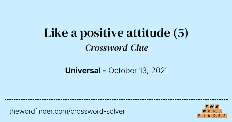 Like a positive attitude crossword clue image