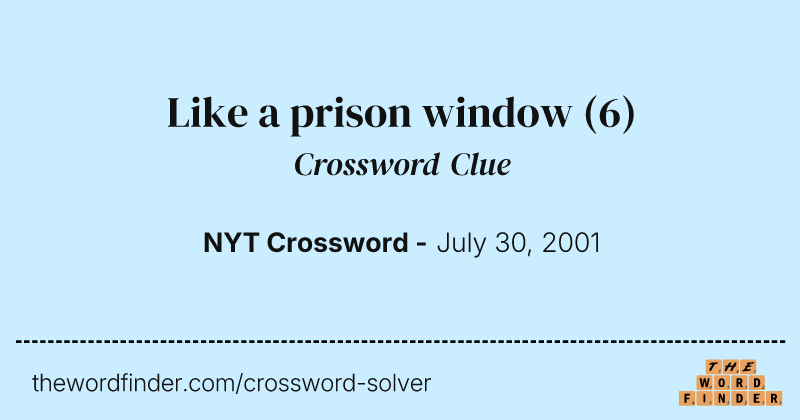Like a prison window crossword clue image