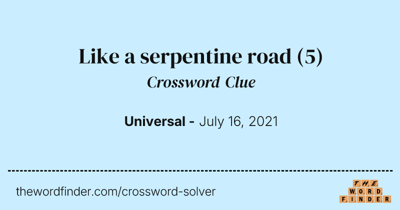 Like a serpentine road crossword clue image