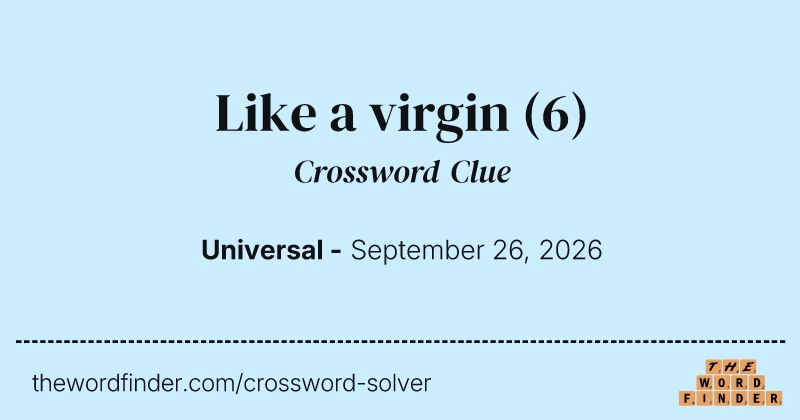 Like a virgin crossword clue image