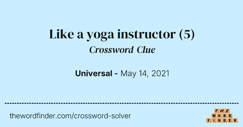 Like a yoga instructor crossword clue image