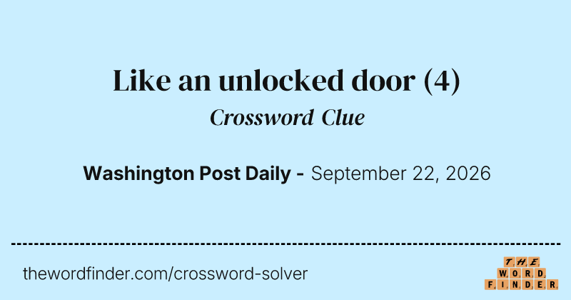 Like an unlocked door crossword clue image