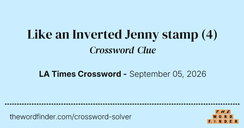 Like an Inverted Jenny stamp crossword clue image