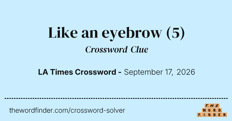 Like an eyebrow crossword clue image