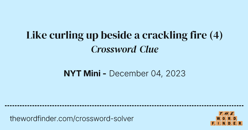 Like curling up beside a crackling fire crossword clue image