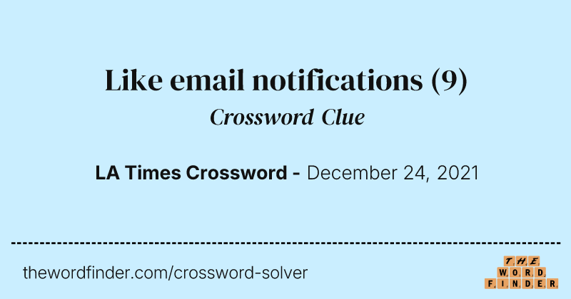 Like email notifications crossword clue image