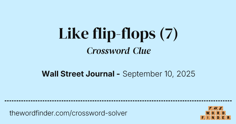 Like flip-flops crossword clue image
