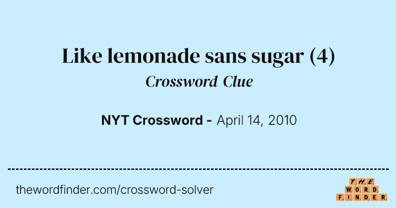 Like lemonade sans sugar crossword clue image