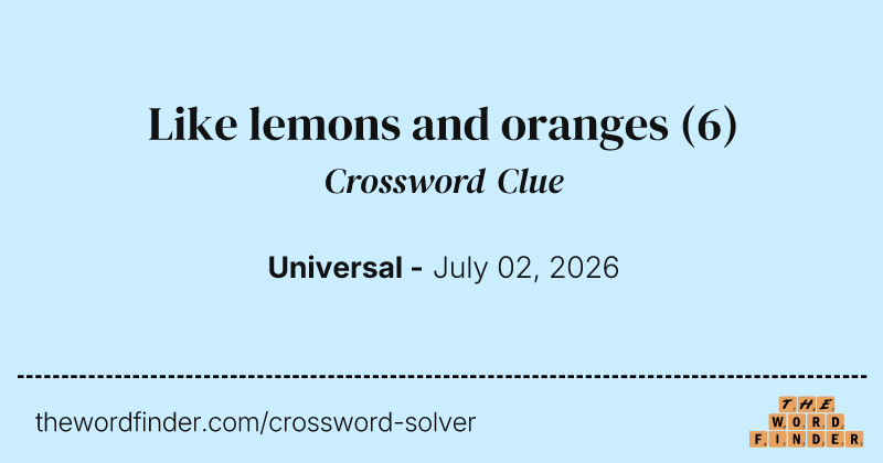 Like lemons and oranges crossword clue image