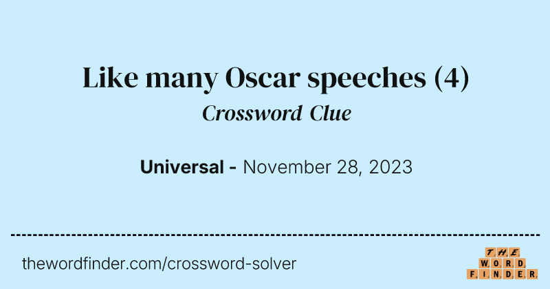Like many Oscar speeches crossword clue image