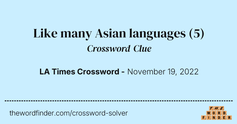 Like many Asian languages crossword clue image