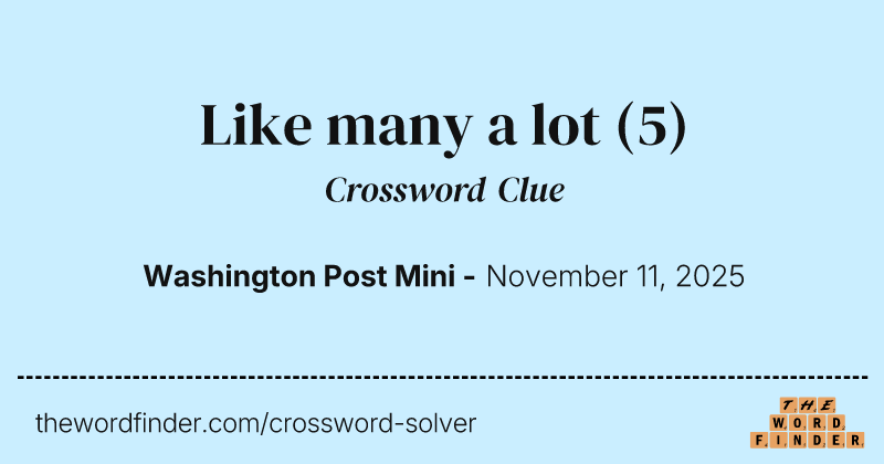 Like many a lot crossword clue image