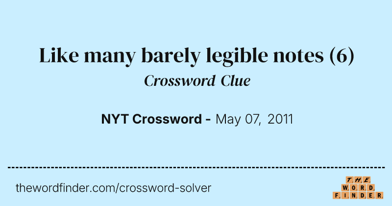Like many barely legible notes crossword clue image