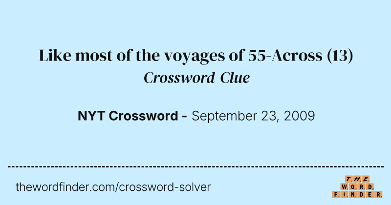 Like most of the voyages of 55-Across crossword clue image