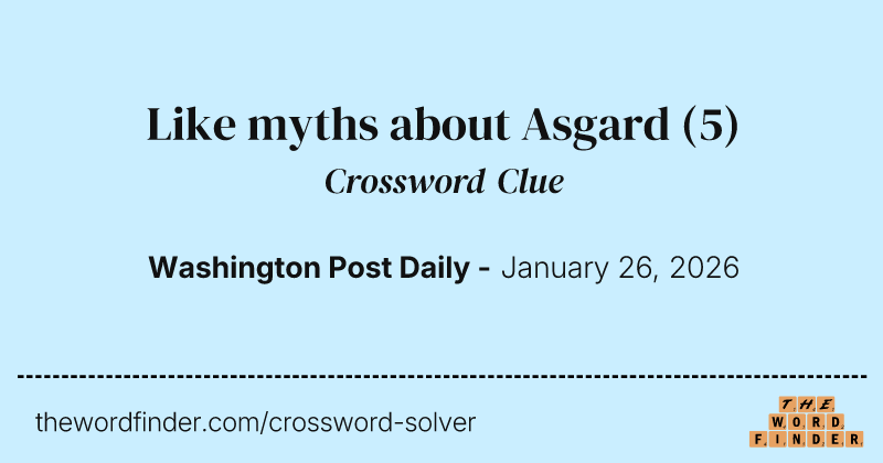 Like myths about Asgard crossword clue image