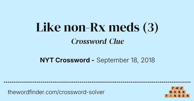 Like non-Rx meds crossword clue image