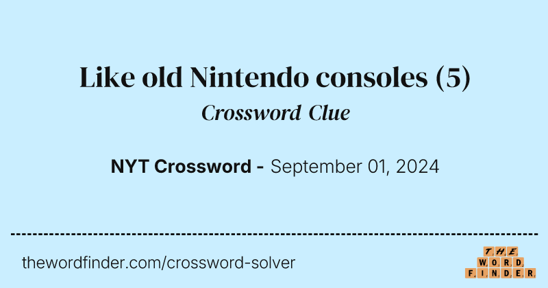 Like old Nintendo consoles crossword clue image