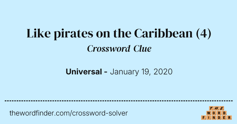 Like pirates on the Caribbean crossword clue image