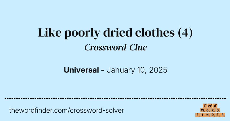 Like poorly dried clothes crossword clue image