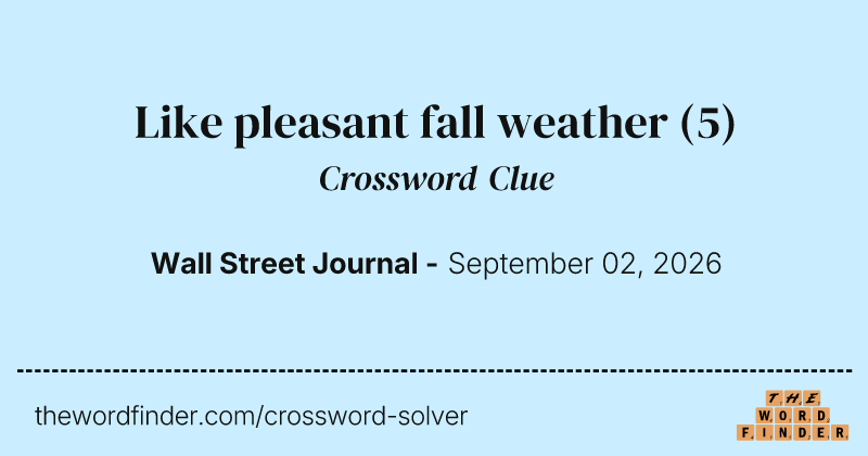 Like pleasant fall weather crossword clue image