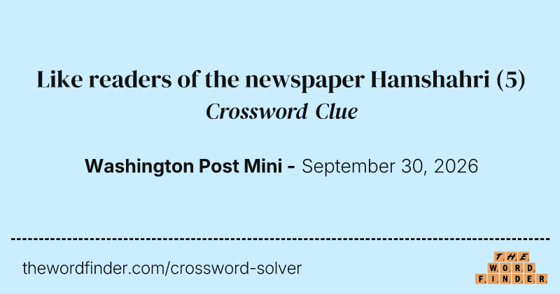 Like readers of the newspaper Hamshahri crossword clue image