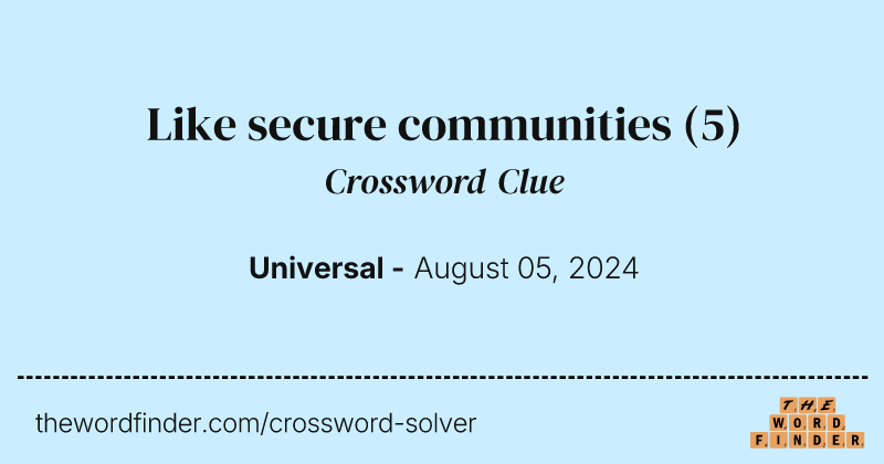 Like secure communities crossword clue image