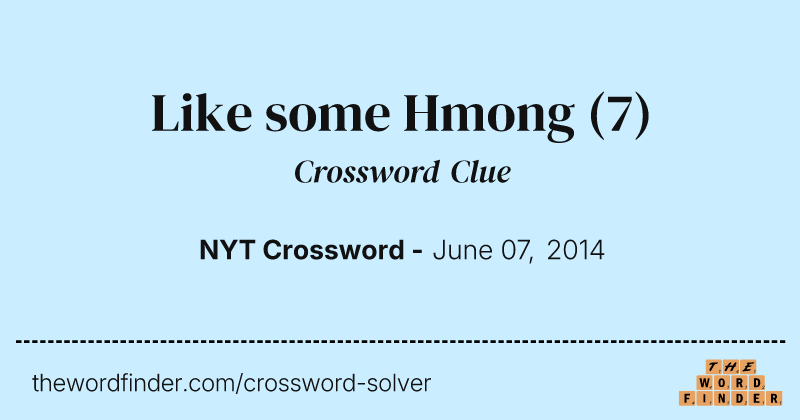Like some Hmong crossword clue image