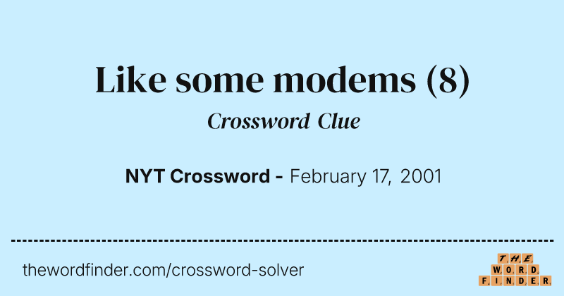Like some modems crossword clue image