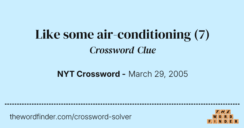 Like some air-conditioning crossword clue image