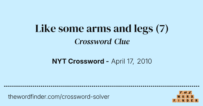 Like some arms and legs crossword clue image