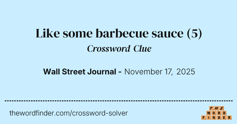 Like some barbecue sauce crossword clue image