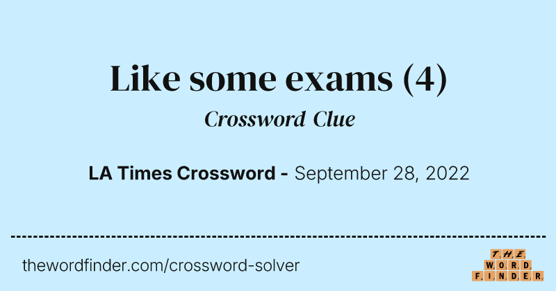 Like some exams crossword clue image
