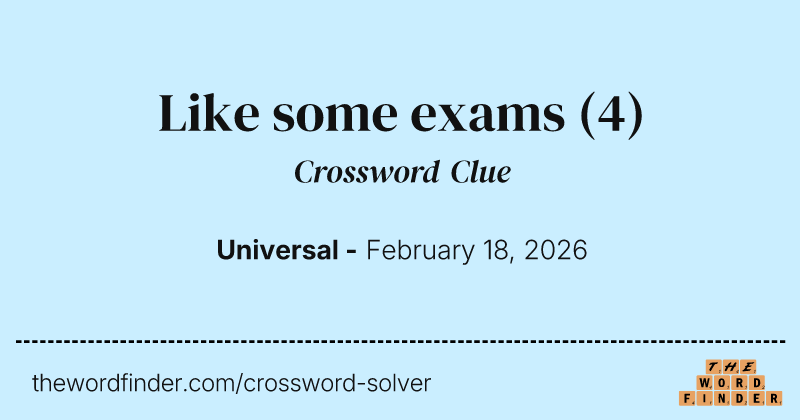 Like some exams crossword clue image