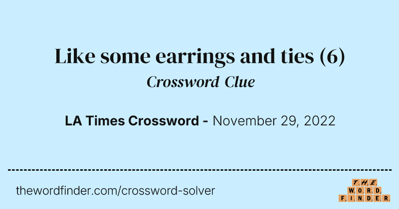 Like some earrings and ties crossword clue image