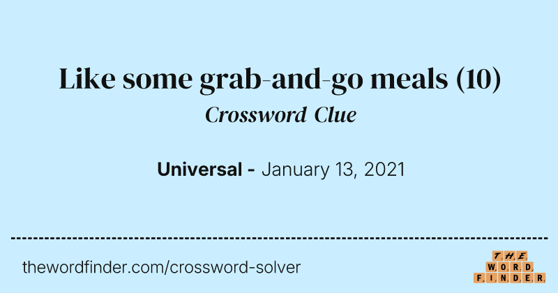 Like some grab-and-go meals crossword clue image