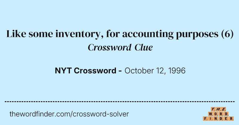 Like some inventory, for accounting purposes crossword clue image