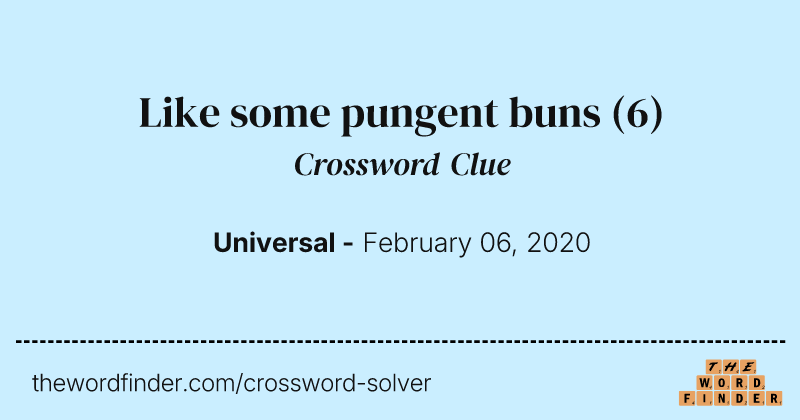 Like some pungent buns crossword clue image