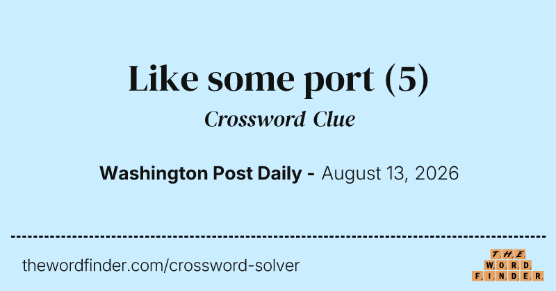 Like some port crossword clue image