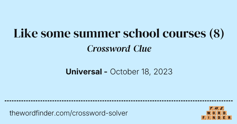 Like some summer school courses crossword clue image