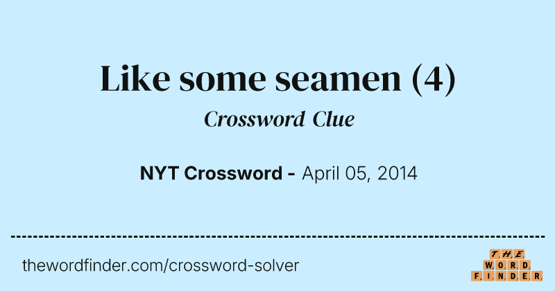 Like some seamen crossword clue image
