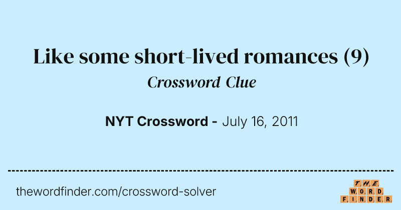Like some short-lived romances crossword clue image