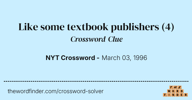 Like some textbook publishers crossword clue image