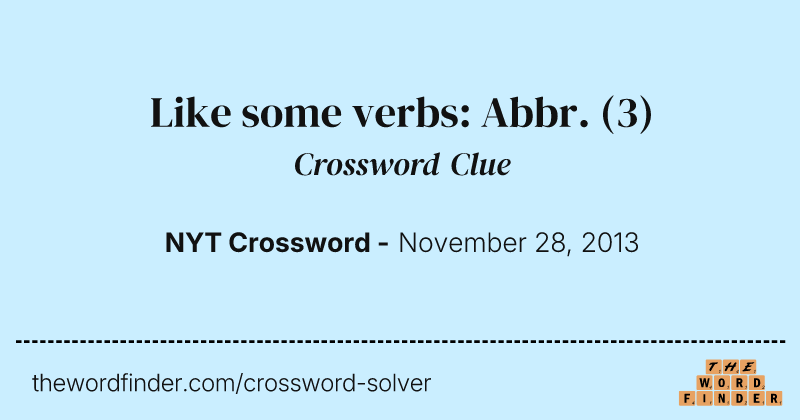 Like some verbs: Abbr. crossword clue image