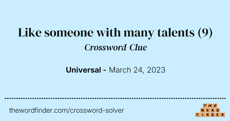 Like someone with many talents crossword clue image