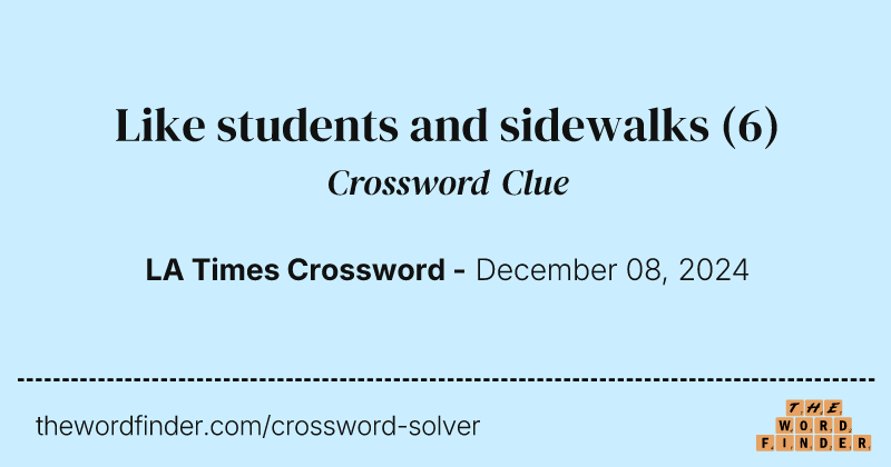 Like students and sidewalks crossword clue image