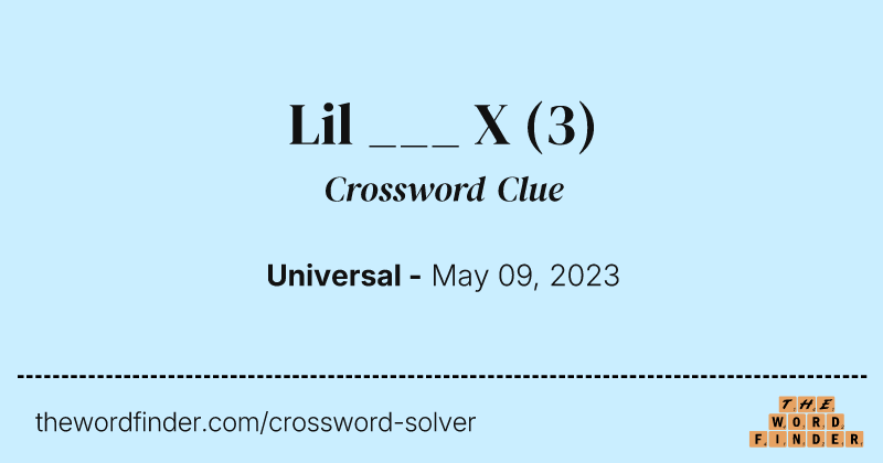 Lil ___ X crossword clue image