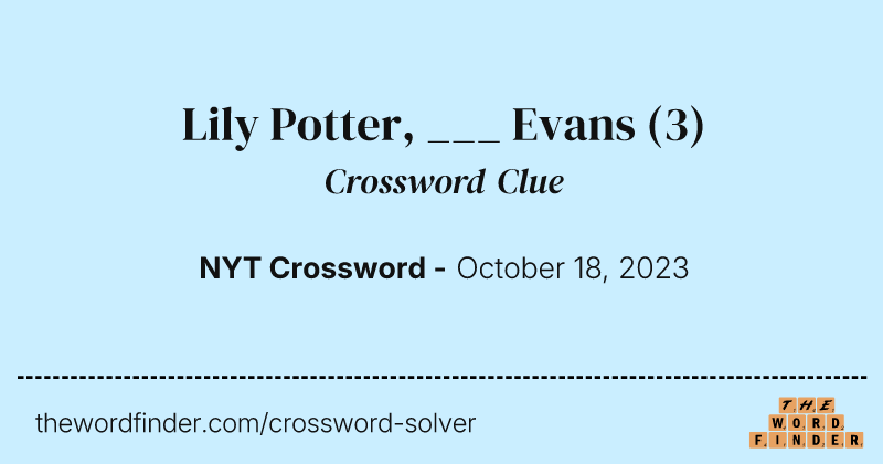 Lily Potter, ___ Evans crossword clue image