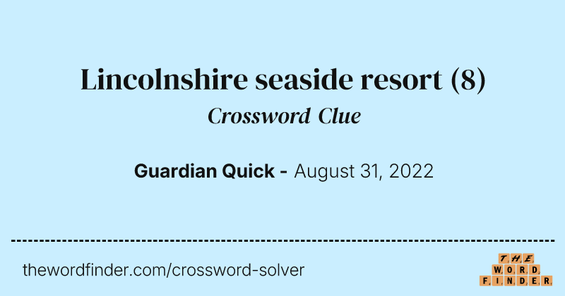 Lincolnshire seaside resort crossword clue image